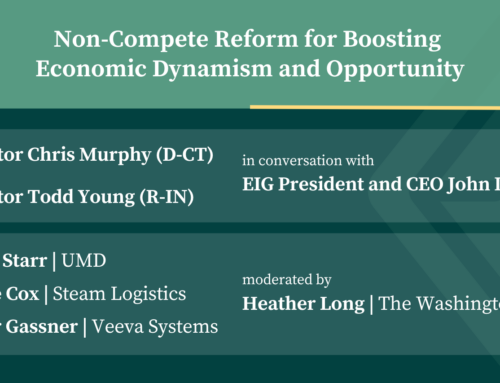 EIG American Dynamism Series | Non-Compete Reform for Boosting Economic Dynamism and Opportunity